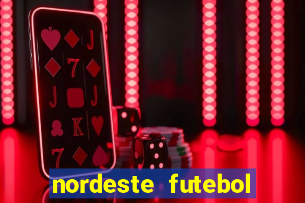 nordeste futebol vip net